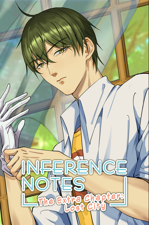 Inference Notes - The Extra Chapter: Lost City Inference Notes - The Extra Chapter: Lost City